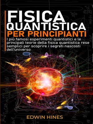 cover image of FISICA QUANTISTICA PER PRINCIPIANTI